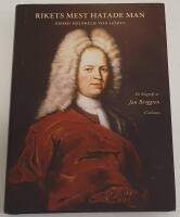 Rikets mest hatade man : Georg Heinrich von G&ouml;rtz