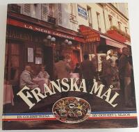 Franska m&aring;l : en gourmetresa med Siv och Key L Nilson