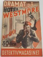 Detektivmagasinet nr 20 1945 / Dramat p&aring; Hotell Westmore