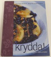 Krydda! H&aring;rda kryddor, mjuka smaker