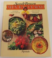 Min b&auml;sta mat : l&auml;cker vegetarisk h&auml;lsosam smalmat