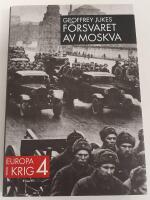 F&ouml;rsvaret av Moskva / Europa i krig nr 4