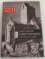 Utbrytningen : offensiven till Seine / Europa i krig nr 11
