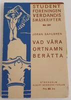 Vad v&aring;ra ortnamn ber&auml;tta / Studentf&ouml;reningen Verdandis sm&aring;skrifter nr 351