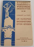 Ur Europas skogshistoria efter istiden / Studentf&ouml;reningen Verdandis sm&aring;skrifter nr 358