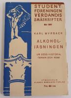 Alkoholj&auml;sningen / Studentf&ouml;reningen Verdandis sm&aring;skrifter nr 391