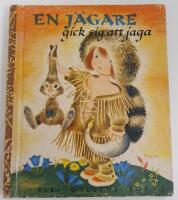 En j&auml;gare gick sig att jaga / FIB:s gyllene bok nr 22