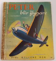 Peter blir flygare / FIB:s gyllene bok nr 23