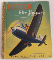Peter blir flygare / FIB:s gyllene bok nr 23