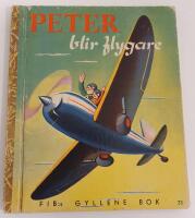 Peter blir flygare / FIB:s gyllene bok nr 23