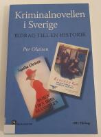 Kriminalnovellen i Sverige : bidrag till en historik / Biblioteks-ex