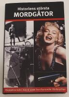 Historiens st&ouml;rsta mordg&aring;tor : [ouppklarade mord som fortfarande f&ouml;rbryllar]