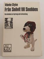 Fr&aring;n Sn&ouml;vit till Snobben - Barnbokens ursprung och utveckling