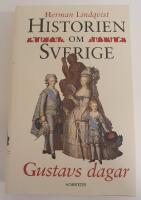 Historien om Sverige. Gustavs dagar