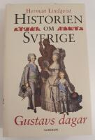 Historien om Sverige. Gustavs dagar