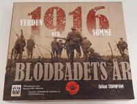 1916 blodbadets &aring;r : Verdun och Somme