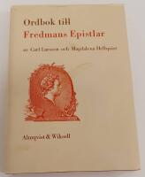 Ordbok till Fredmans epistlar / Dikter av Carl Michael Bellman / del 3