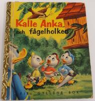 Kalle Anka och f&aring;gelholken / FIB:s gyllene bok nr 120