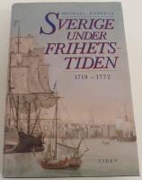 Frihetstiden : Sverige 1719-1772