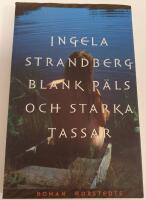 Blank p&auml;ls och starka tassar - roman