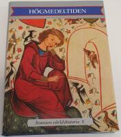 Bonniers v&auml;rldshistoria nr 8 / H&ouml;gmedeltiden