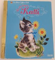 Kattungen Katti / En liten gyllene bok