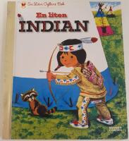 En liten indian / En liten gyllene bok