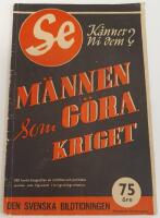 Se / K&auml;nner ni dem? M&auml;nnen som g&ouml;ra kriget