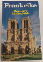 Frankrike / Bonniers kulturguide