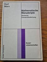 Mathematische Manuskripte - [deutsche Erstver&ouml;ffentlichung]
