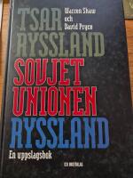 Tsarryssland, Sovjetunionen, Ryssland : [en uppslagsbok]