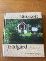 L&auml;ttsk&ouml;tt tr&auml;dg&aring;rd p&aring; naturligt s&auml;tt