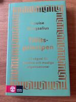 Tillitsprincipen : 12 v&auml;gval f&ouml;r kreativa och modiga organisationer