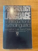 Psychology and language : an introduction to psycholinguistics