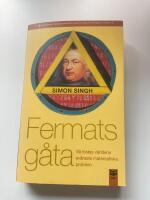 Fermats gåta : Så löstes världens svåraste matematiska problem