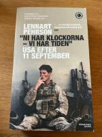 "Ni har klockorna - vi har tiden" : USA tio &aring;r efter 11 september