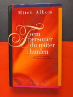 Fem personer du m&ouml;ter i himlen