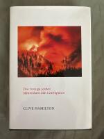 Den trotsiga jorden : m&auml;nniskans &ouml;de i antropocen