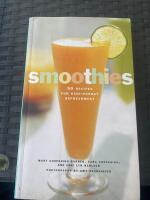 Smoothies: 50 Recipes for High-Energy Refreshment