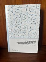 F&aring; syn p&aring; spr&aring;ket : ett kommentarmaterial om spr&aring;k- och kunskapsutveckling i alla skolformer, verksamheter och &auml;mnen  (Grundskolans l&auml;roplan 2011)