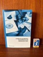 L&auml;roplan f&ouml;r grundskolan, f&ouml;rskoleklassen och fritidshemmet 2011