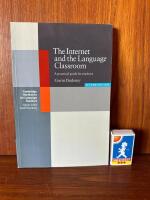 Internet and the language classroom - a practical guide for teachers