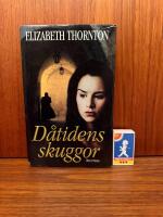 D&aring;tidens skuggor