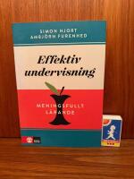 Effektiv undervisning : meningsfullt l&auml;rande