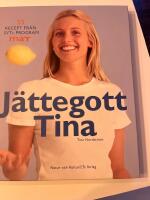 J&auml;ttegott Tina : 55 recept fr&aring;n SVTs program Mat