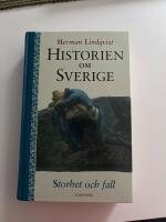 Historien om Sverige. Storhet och fall