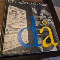 d&aring;, v&aring;ra beredskaps&aring;r 1939-1945