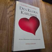 Den kloka k&auml;rleken - Att leva tillsammans utan att ge upp sig sj&auml;lv