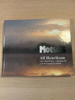 Motsols - om v&auml;derlekar, vattnens liv och horisontens moln