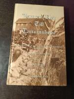 Tanums hed till Tanumshede : fr&aring;n skjutsst&auml;lle till industri - och kommunal serviceort : en resa i ord och bild